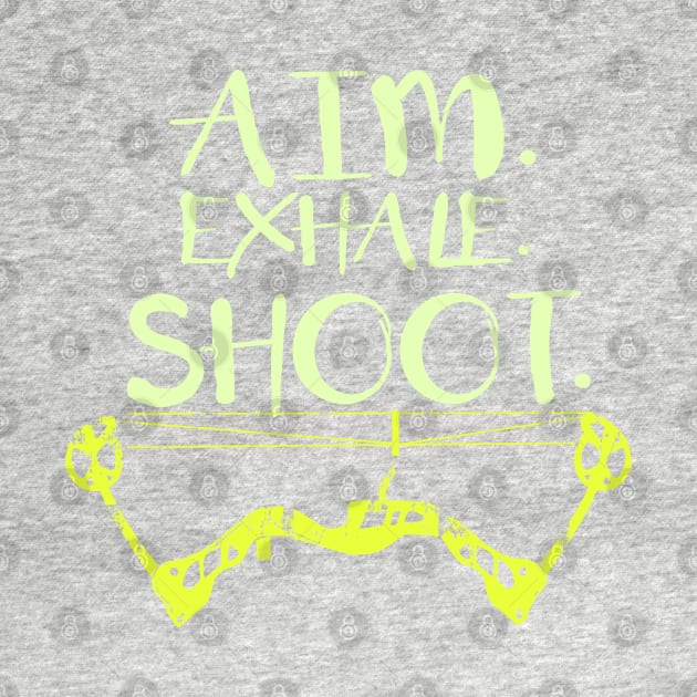 Aim Exhale Shoot Archery Gift Print Archer Print by Linco